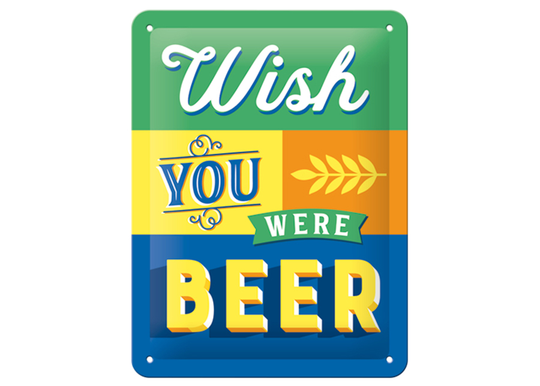 Retro metallitaulu Wish You Were Beer 15x20 cm